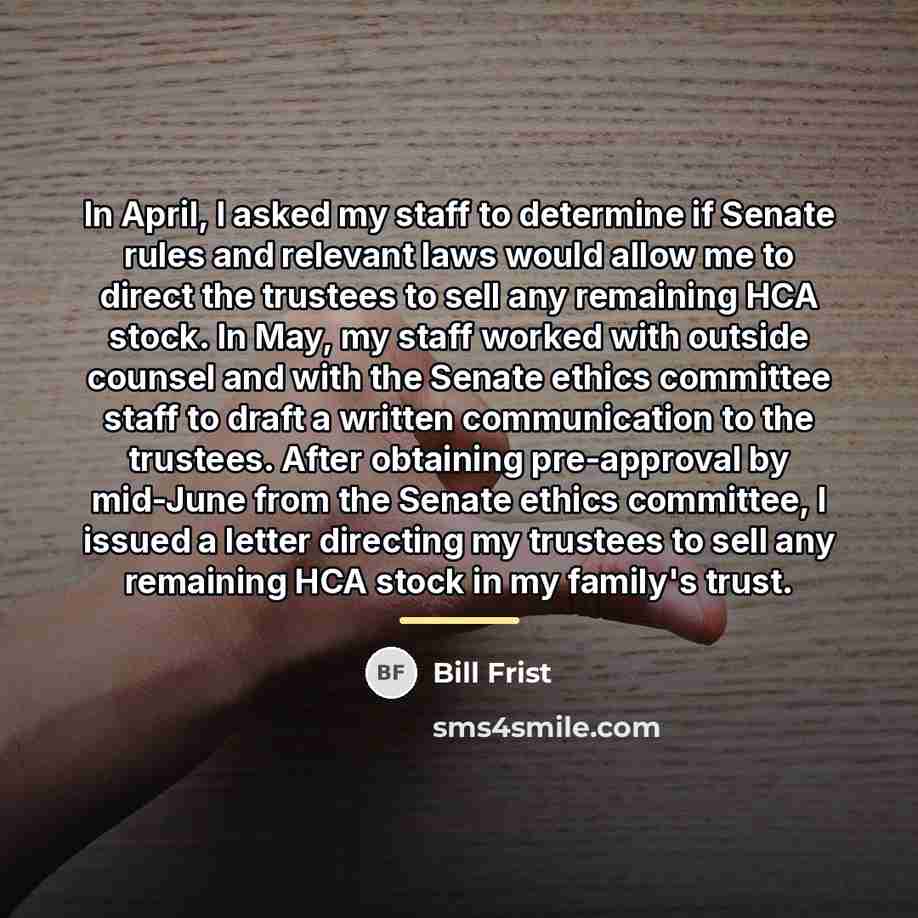 “In April, I asked my staff to determine if Senate…” quote by Bill Frist