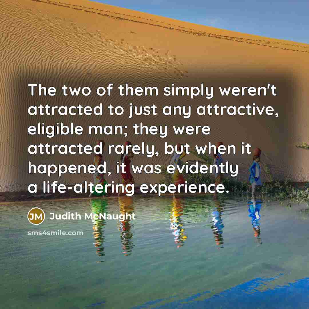 “The two of them simply weren't attracted to just any…” quote by Judith McNaught