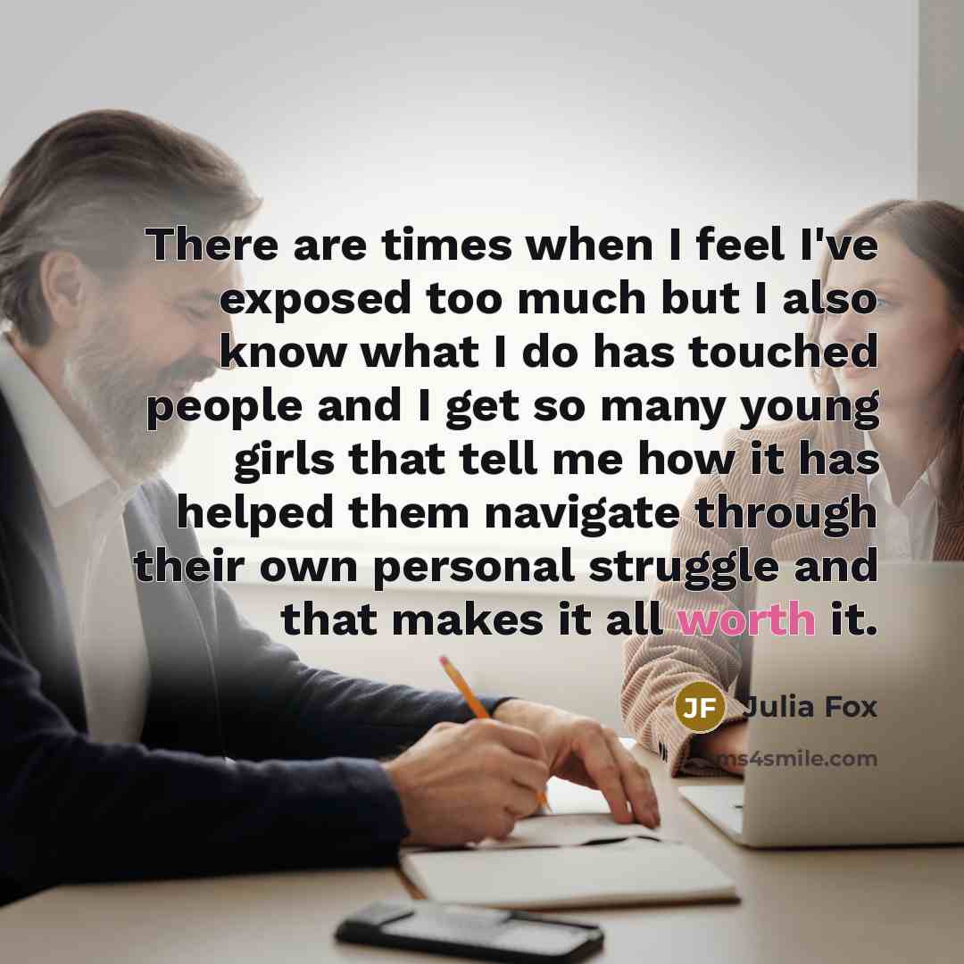 “There are times when I feel I've exposed too much…” quote by Julia Fox