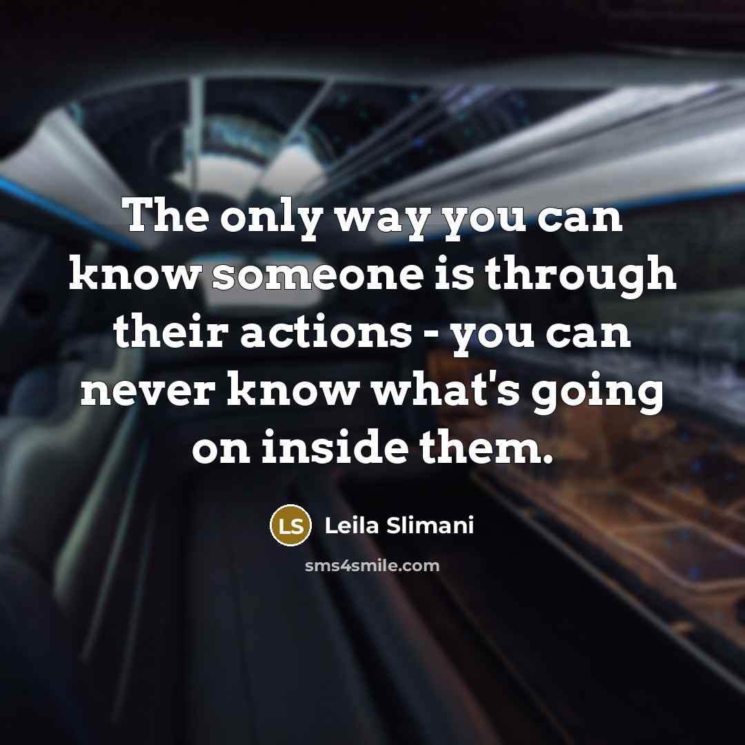 “The only way you can know someone is through their…” quote by Leila Slimani