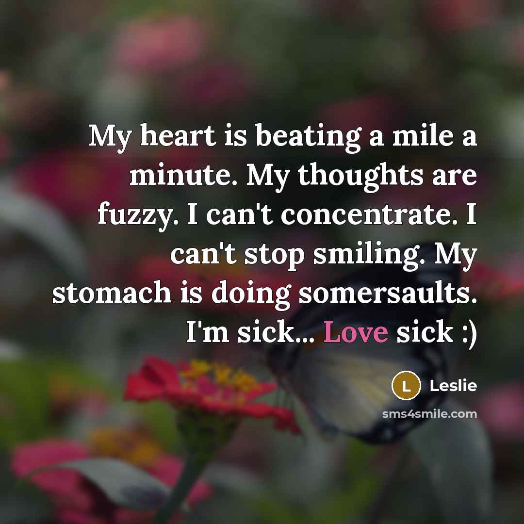 “My heart is beating a mile a minute. My thoughts…” quote by Leslie