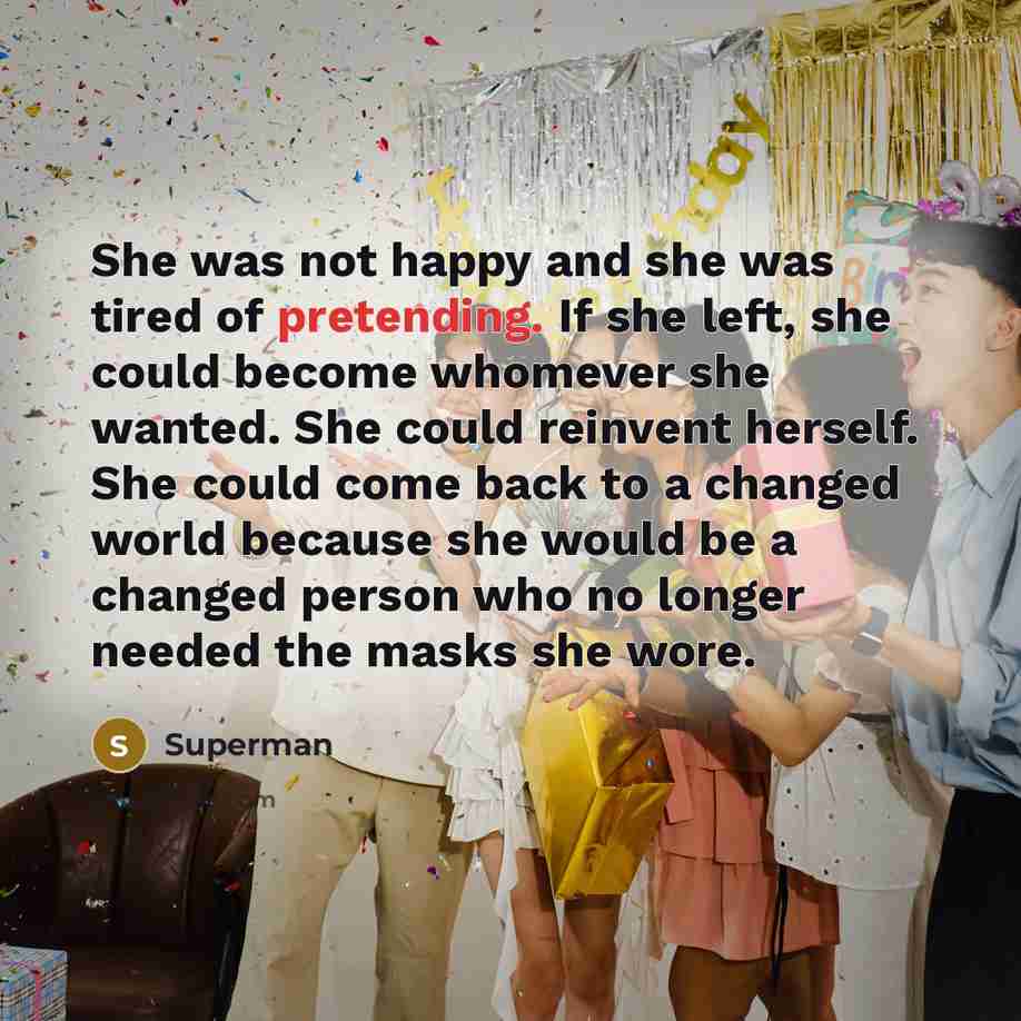 “She was not happy and she was tired of pretending.…” quote by Superman