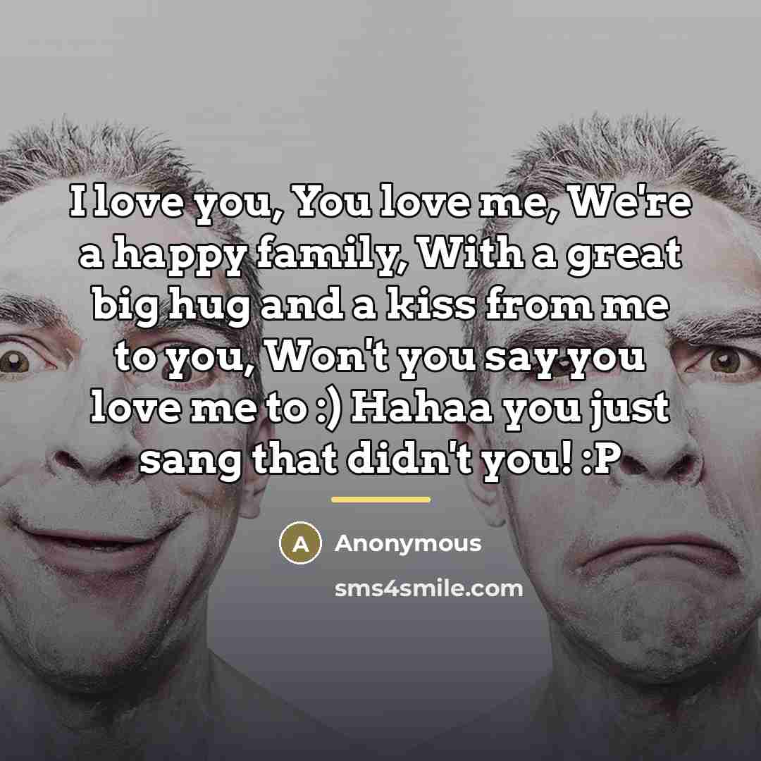 “I love you, You love me, We're a happy family,…” quote by Courtney Barnes