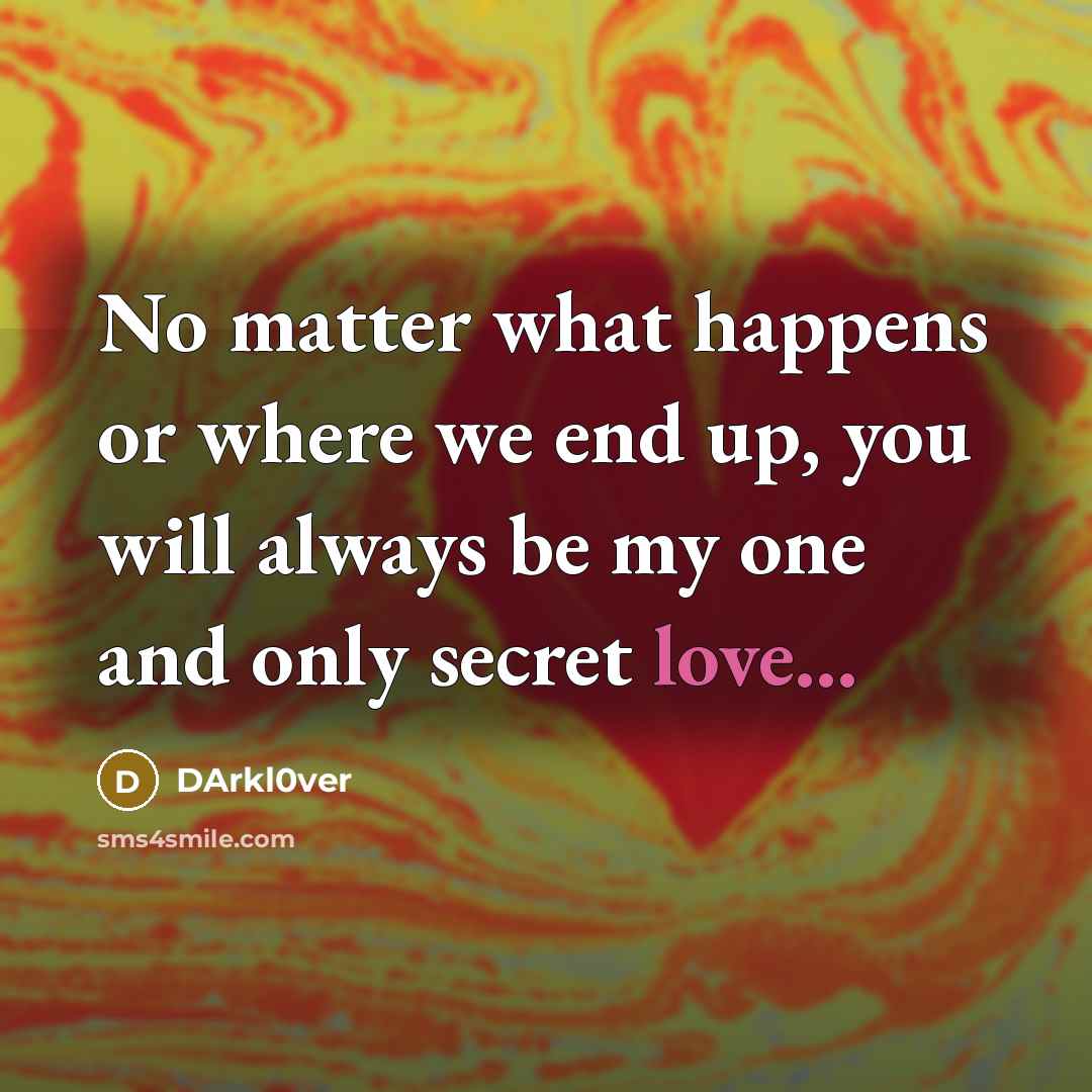 “No matter what happens or where we end up, you…” quote by DArkl0ver