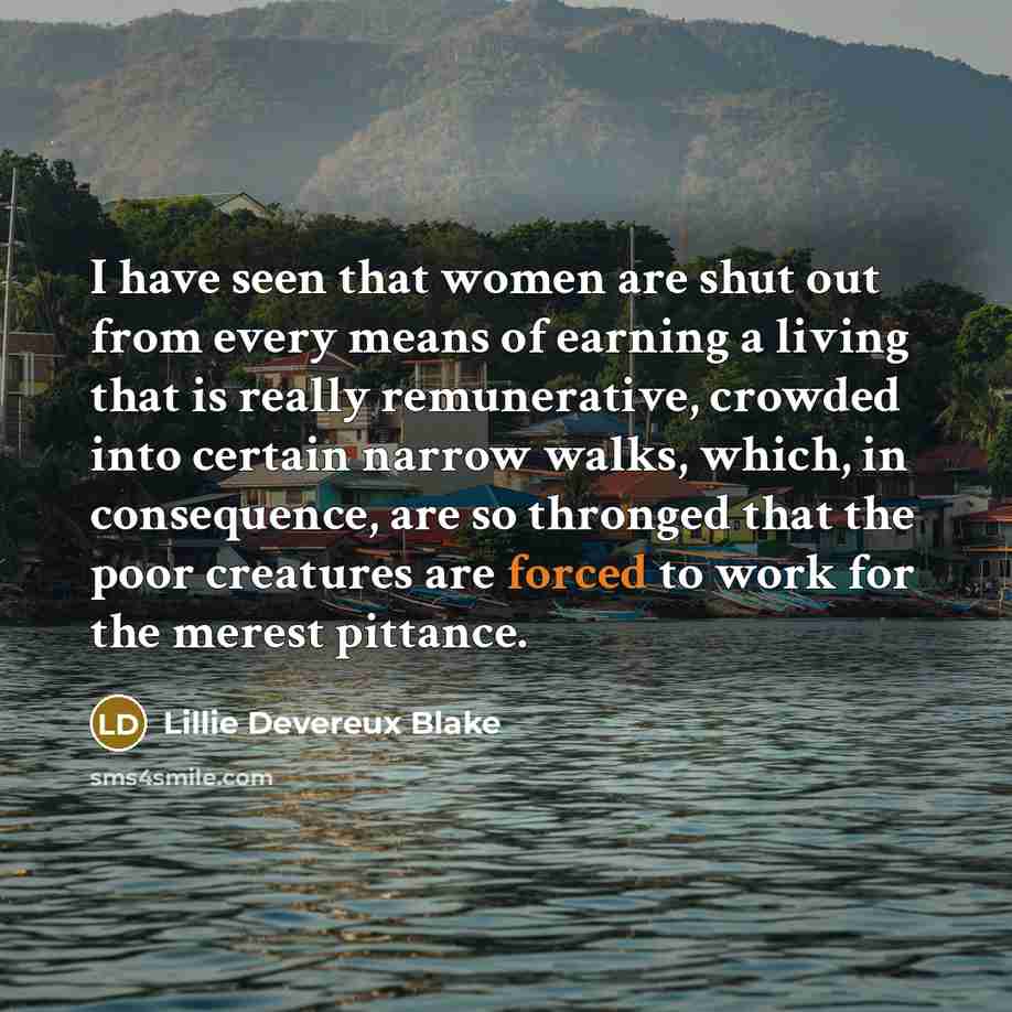 “I have seen that women are shut out from every…” quote by Lillie Devereux Blake