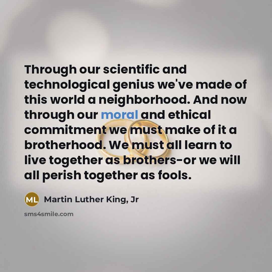 “Through our scientific and technological genius we've made of this…” quote by Martin Luther King, Jr