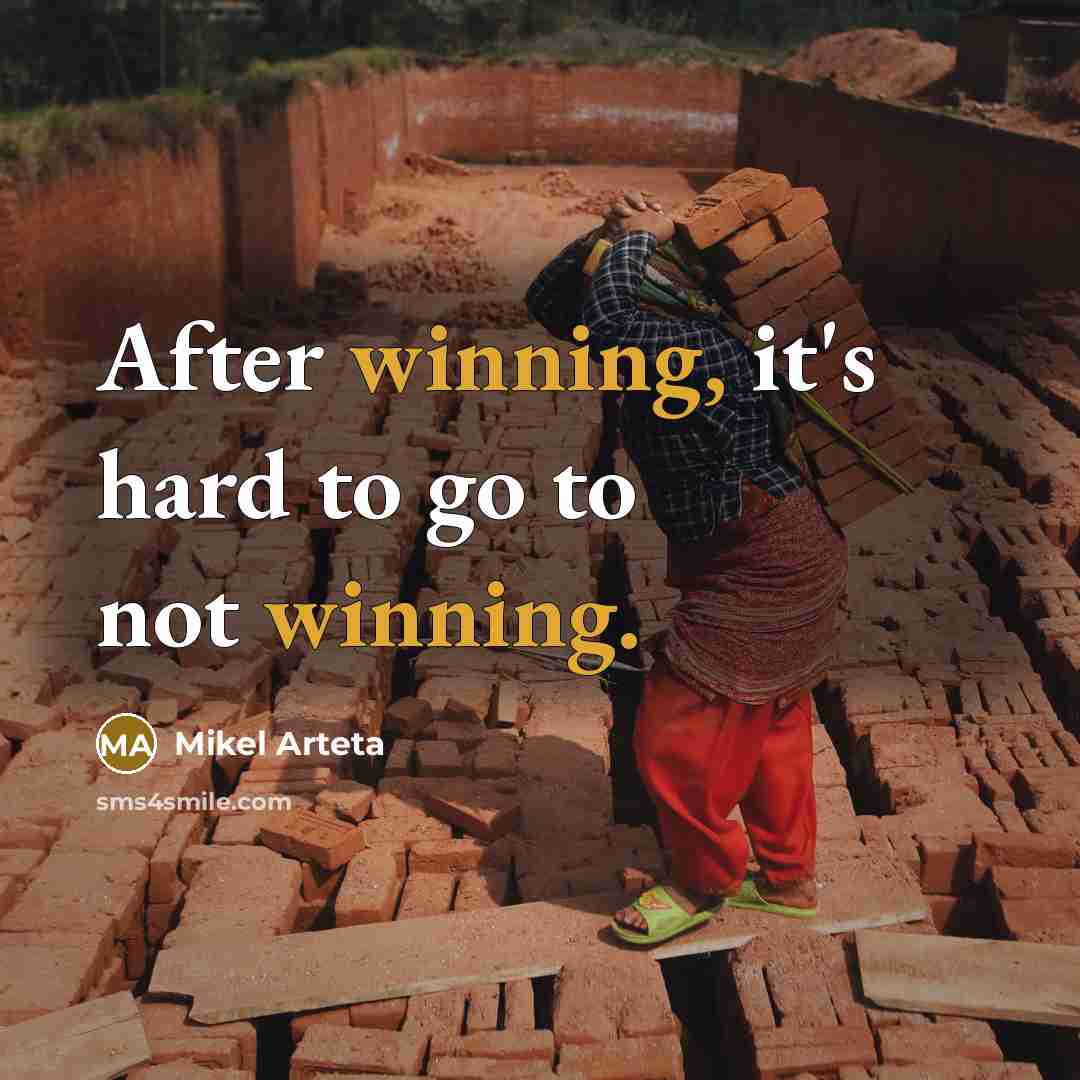 “After winning, it's hard to go to not winning.…” quote by Mikel Arteta