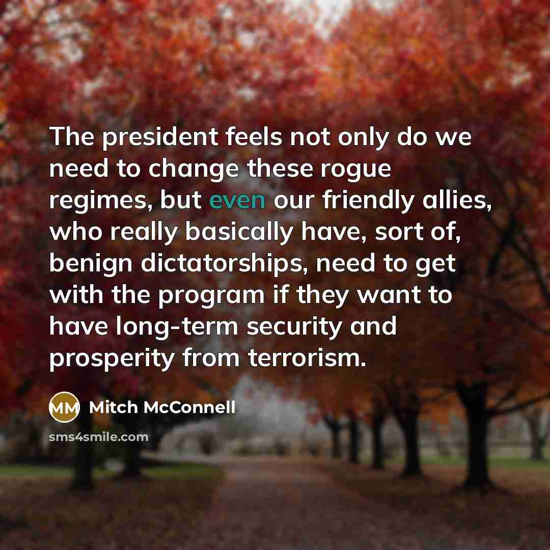 “The president feels not only do we need to change…” quote by Mitch McConnell