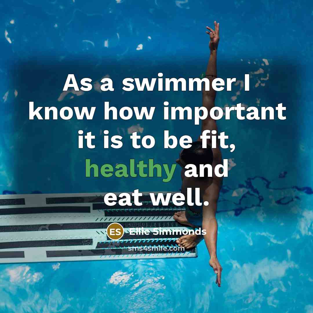 “As a swimmer I know how important it is to…” quote by Ellie Simmonds