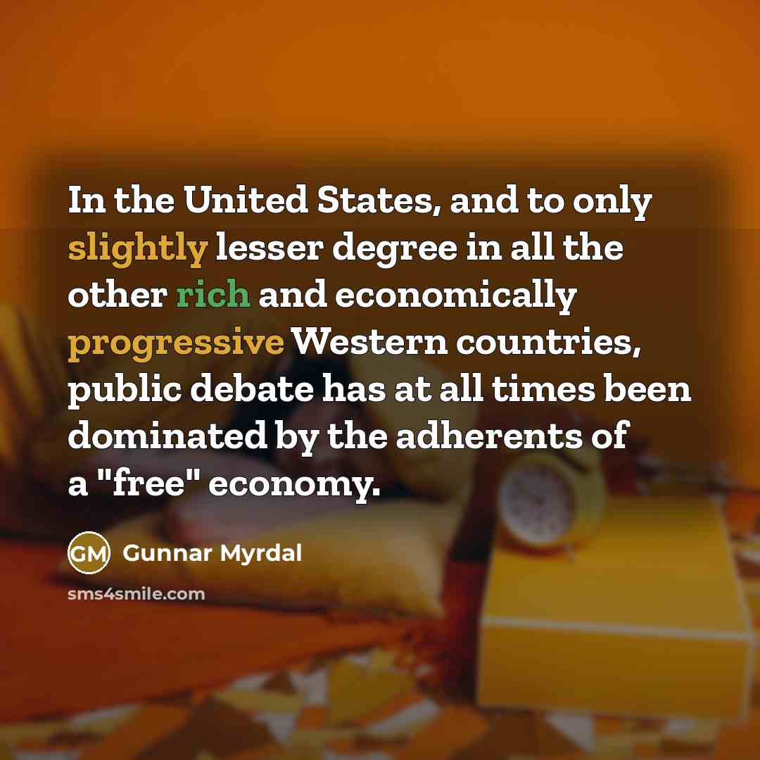 “In the United States, and to only slightly lesser degree…” quote by Gunnar Myrdal