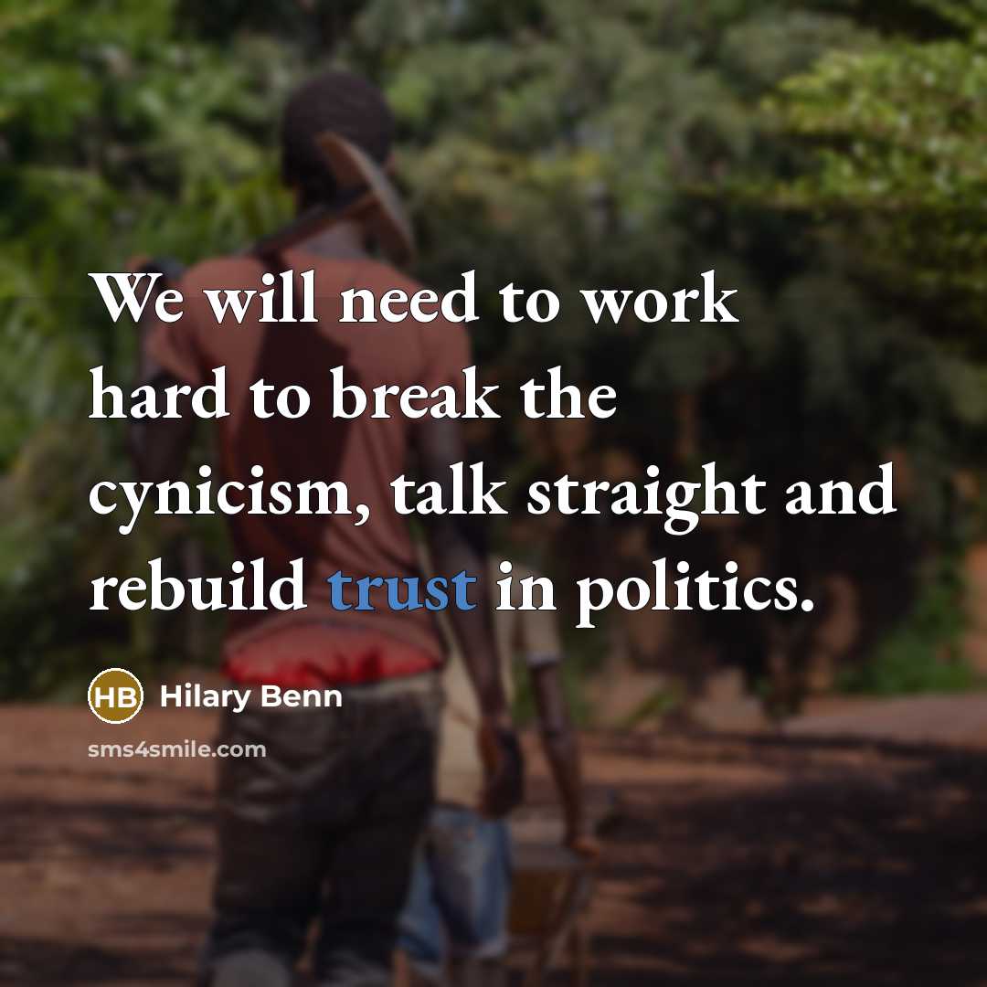 “We will need to work hard to break the cynicism,…” quote by Hilary Benn