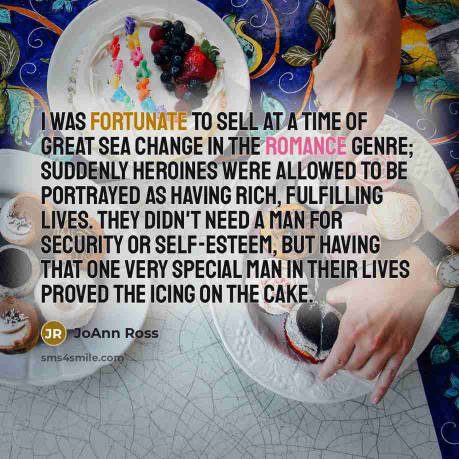 “I was fortunate to sell at a time of great…” quote by JoAnn Ross
