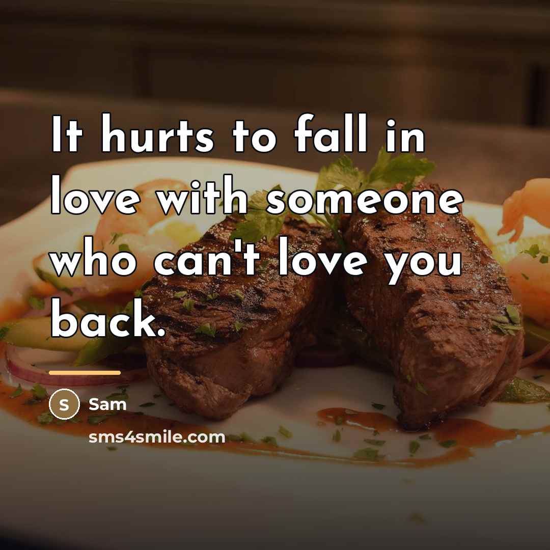 “It hurts to fall in love with someone who can't…” quote by Sam