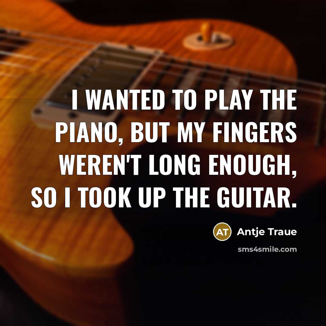 “I wanted to play the piano, but my fingers weren't…” quote by Antje Traue
