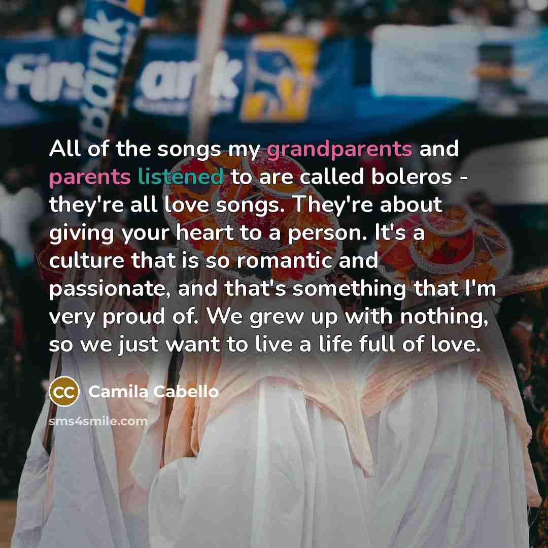 “All of the songs my grandparents and parents listened to…” quote by Camila Cabello