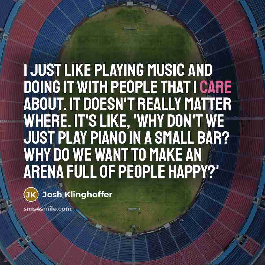 “I just like playing music and doing it with people…” quote by Josh Klinghoffer