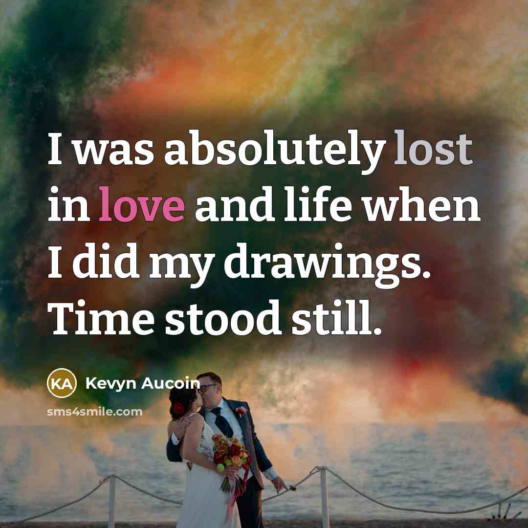 “I was absolutely lost in love and life when I…” quote by Kevyn Aucoin