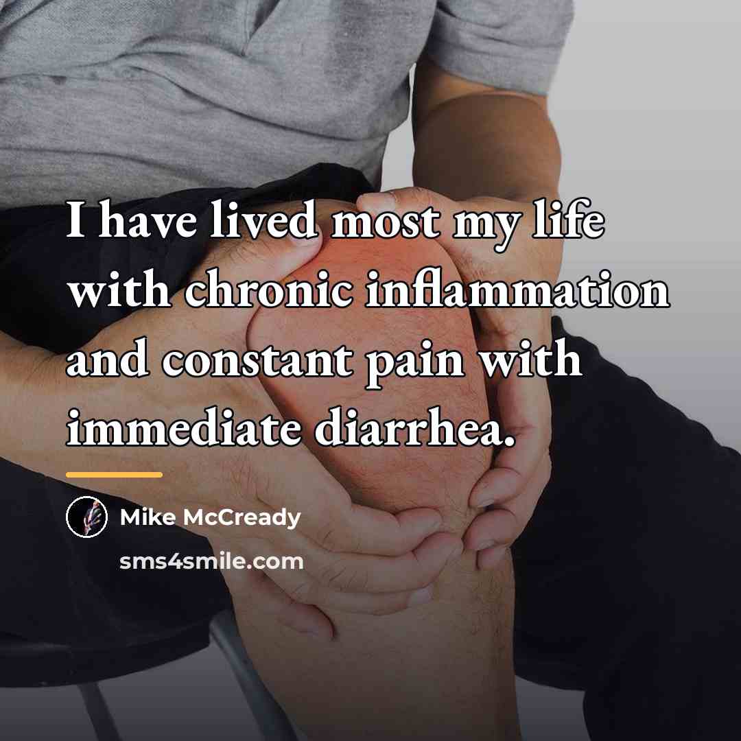 “I have lived most my life with chronic inflammation and…” quote by Mike McCready