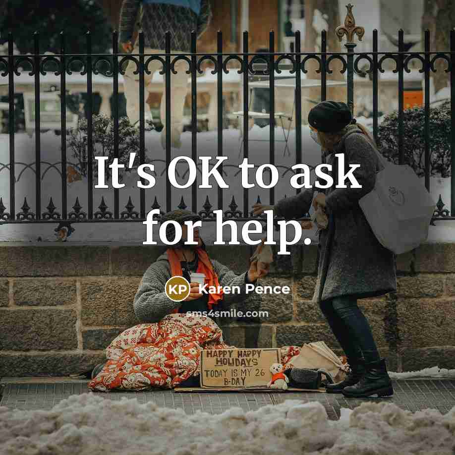 “It's OK to ask for help.…” quote by Karen Pence