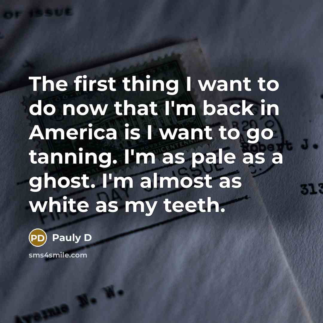 “The first thing I want to do now that I'm…” quote by Pauly D
