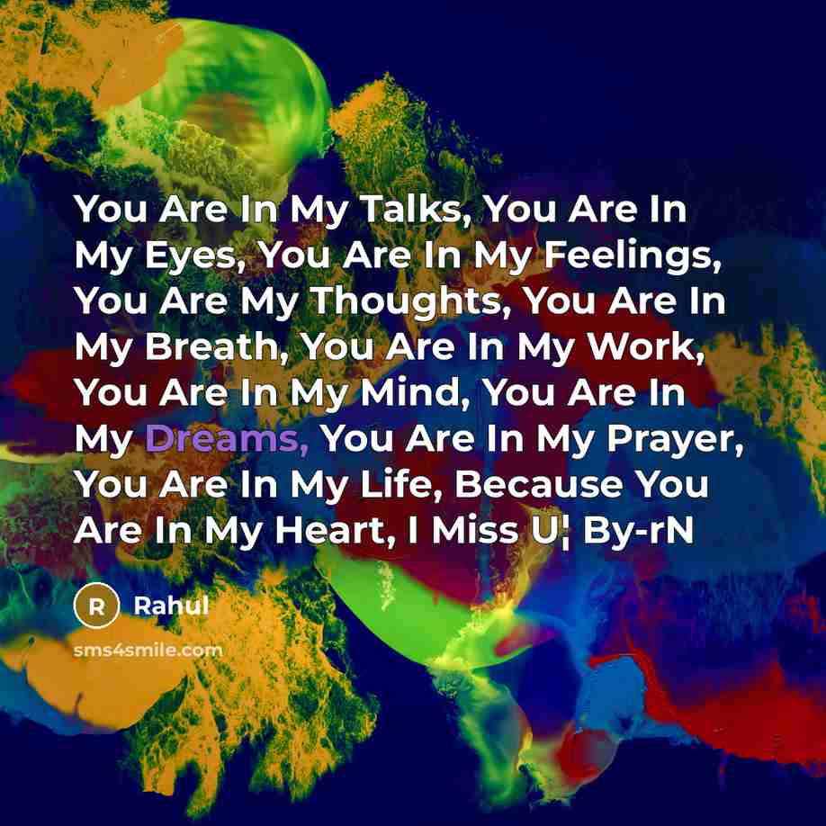 “You Are In My Talks, You Are In My Eyes,…” quote by Rahul