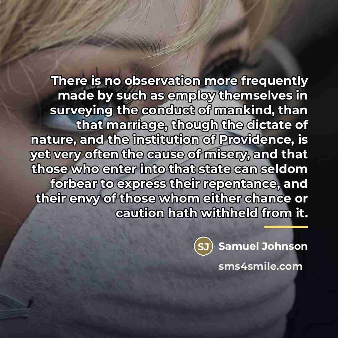 “There is no observation more frequently made by such as…” quote by Samuel Johnson