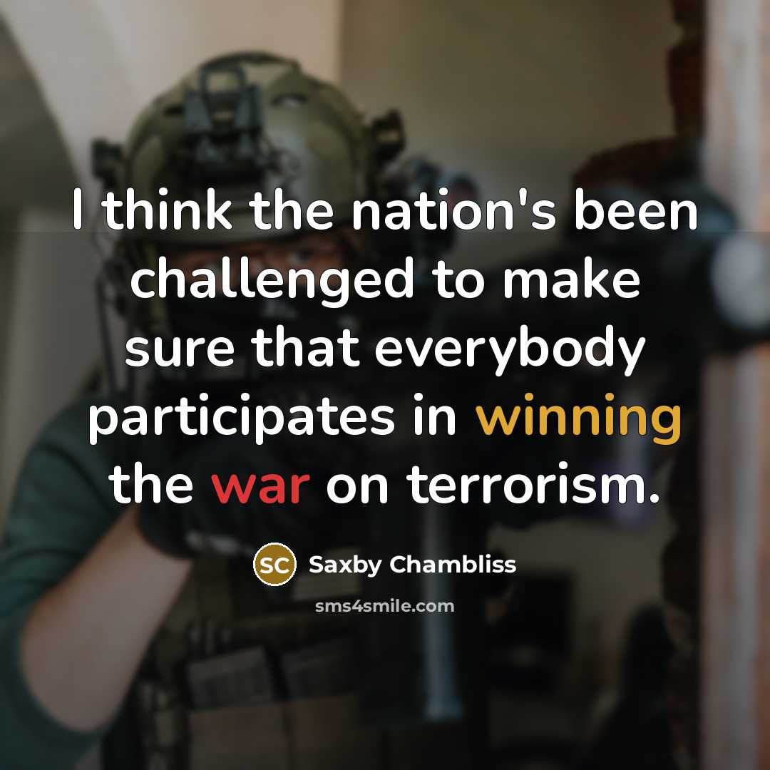 “I think the nation's been challenged to make sure that…” quote by Saxby Chambliss