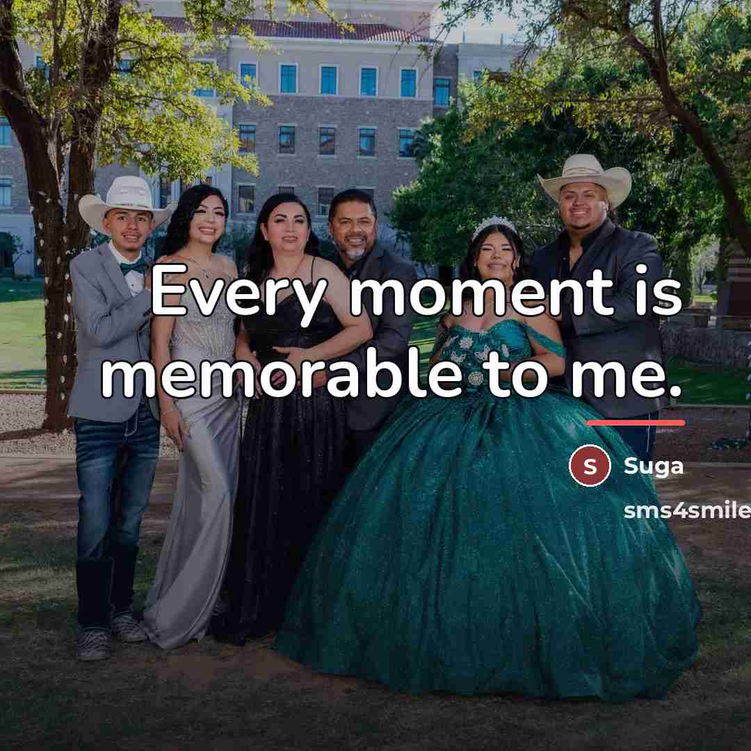“Every moment is memorable to me.…” quote by Suga