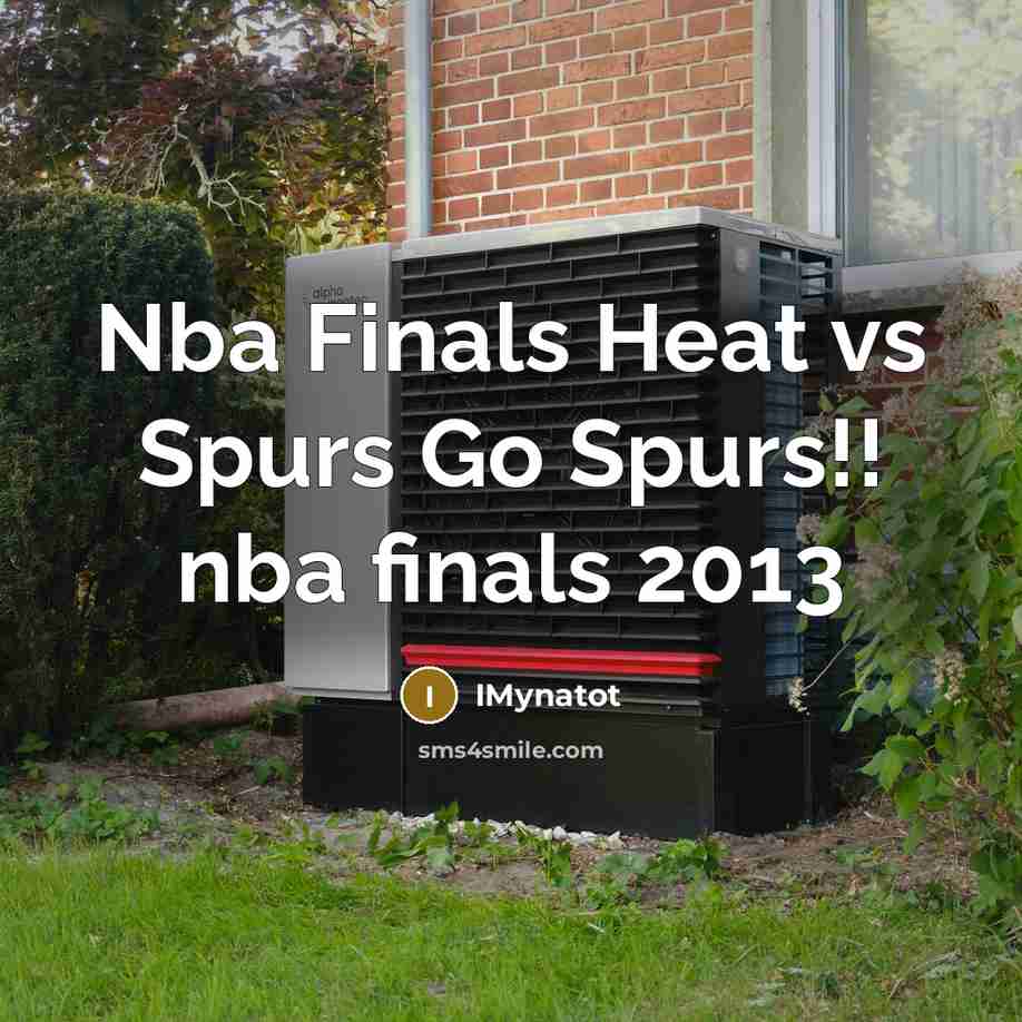 “Nba Finals Heat vs Spurs Go Spurs!! nba finals 2013…” quote by IMynatot