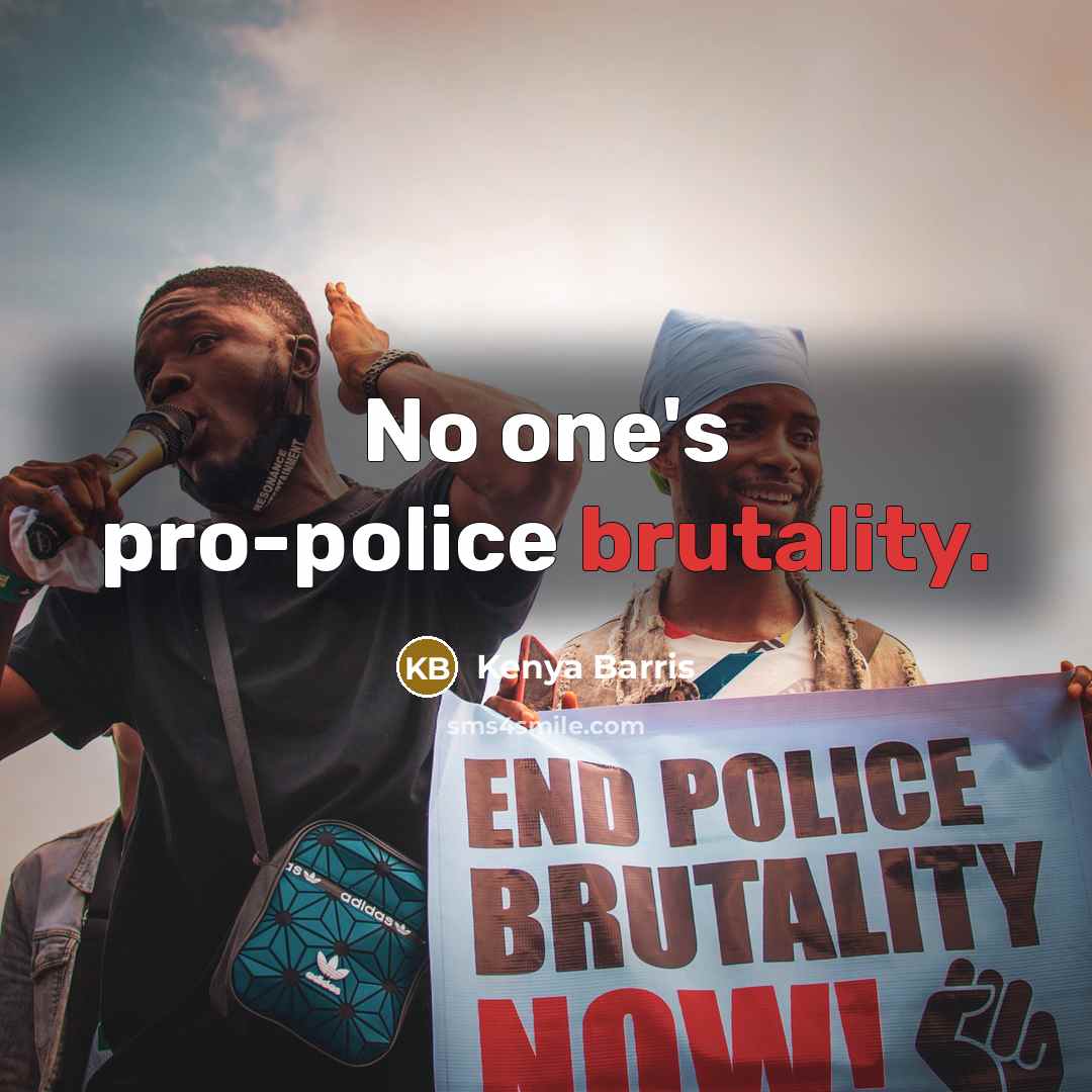 “No one's pro-police brutality.…” quote by Kenya Barris