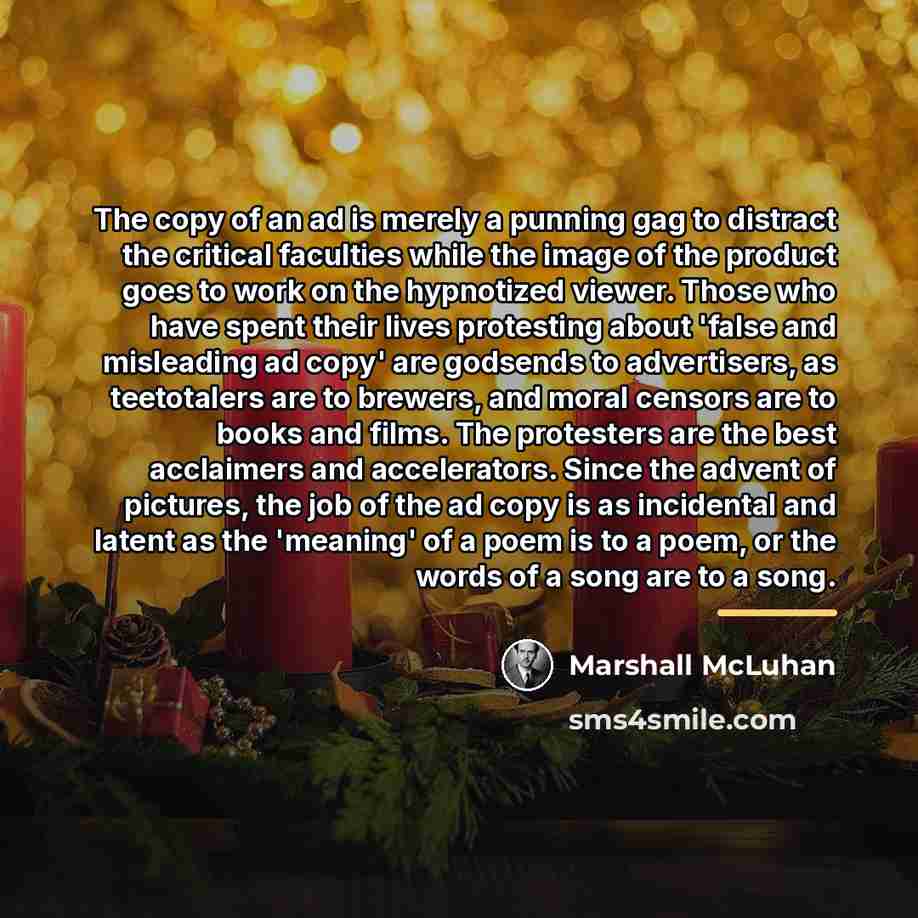 “The copy of an ad is merely a punning gag…” quote by Marshall McLuhan