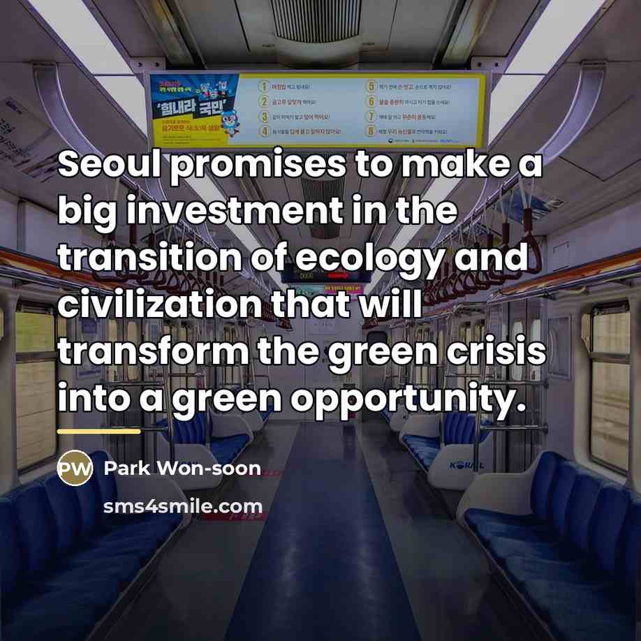 “Seoul promises to make a big investment in the transition…” quote by Park Won-soon