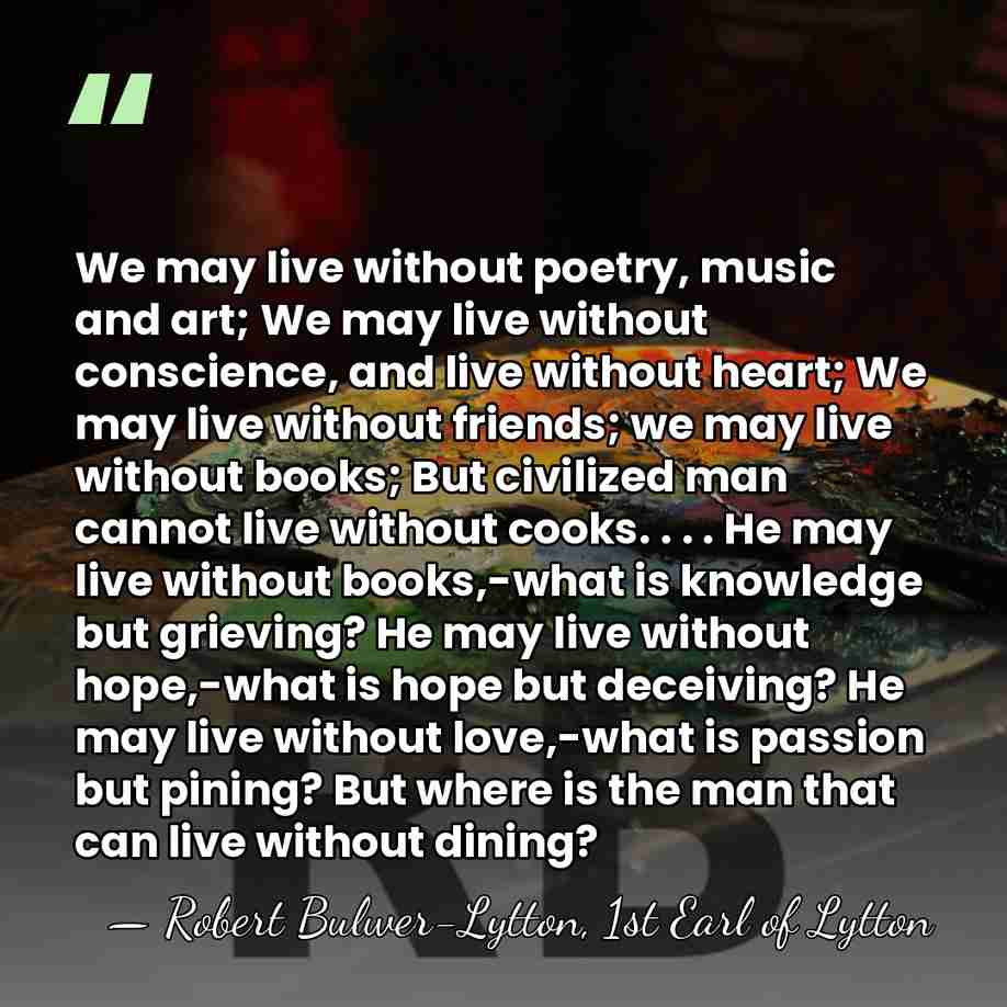 We may live without poetry, music and art; We may live without&hellip; - Robert Bulwer-Lytton, 1st Earl of Lytton