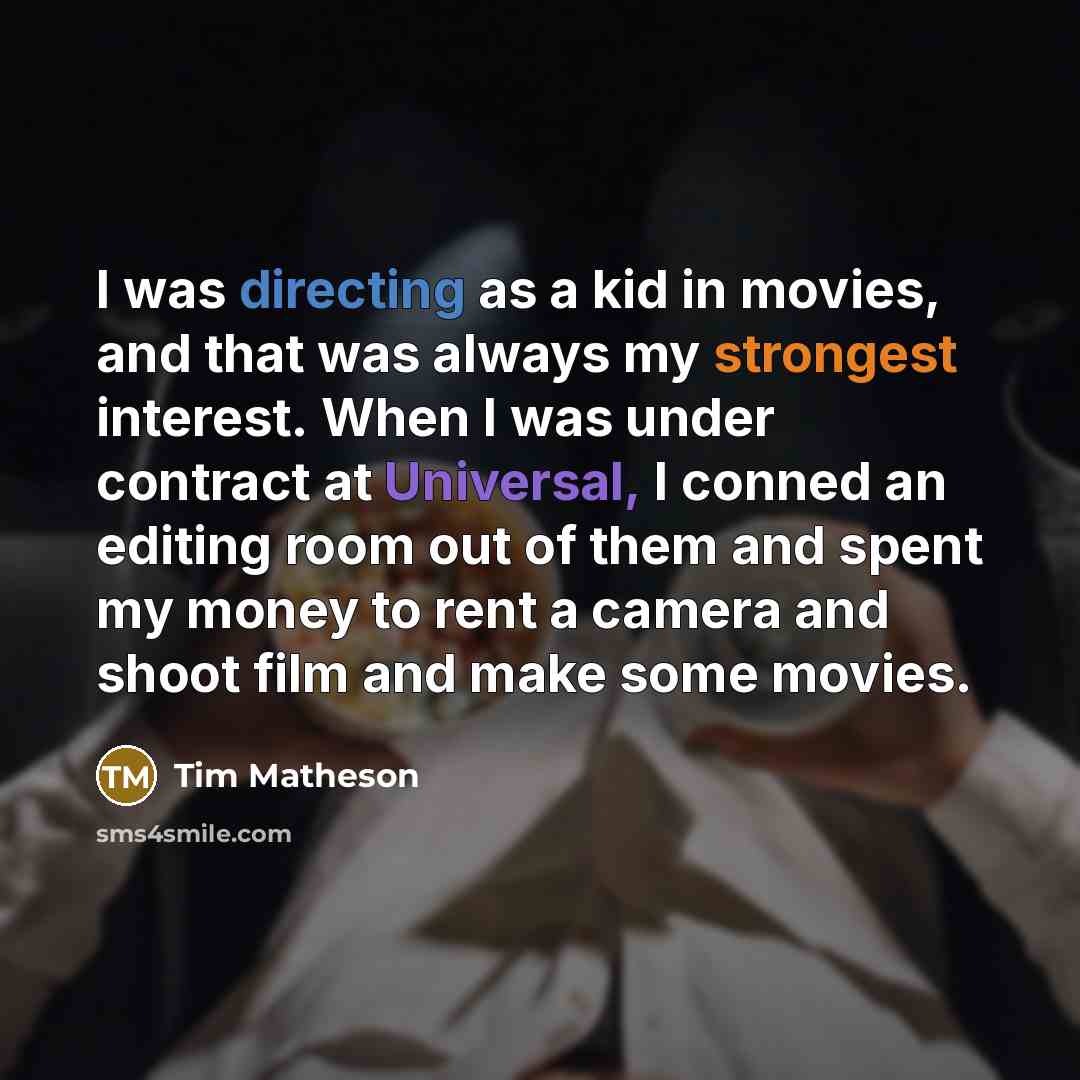 “I was directing as a kid in movies, and that…” quote by Tim Matheson