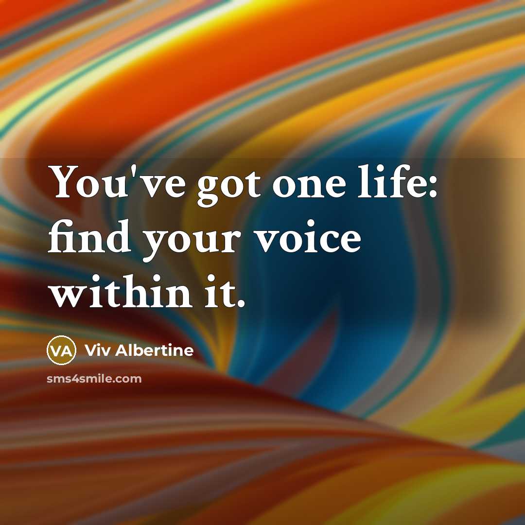 “You've got one life: find your voice within it.…” quote by Viv Albertine