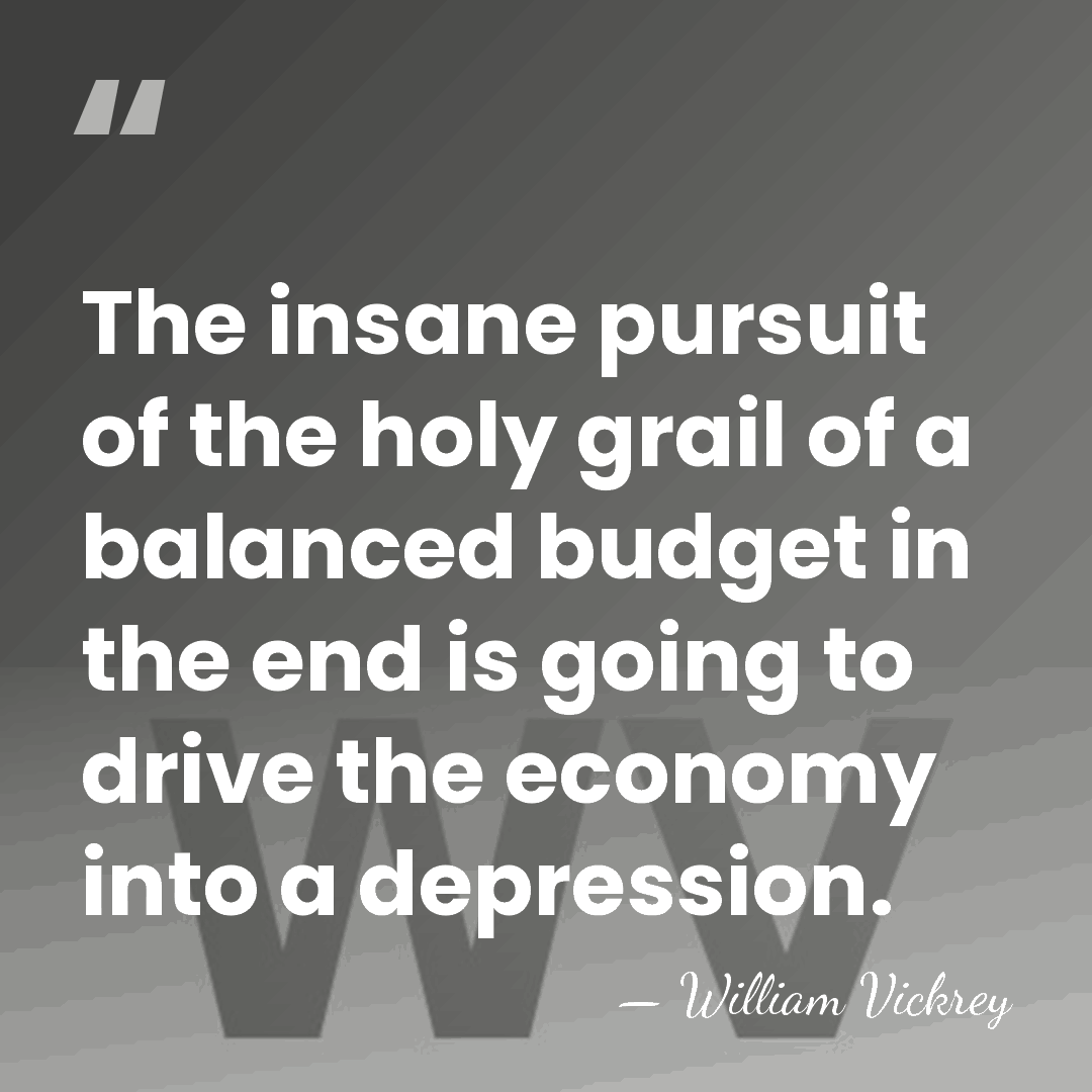 The insane pursuit of the holy grail of a balanced budget in&hellip; - William Vickrey