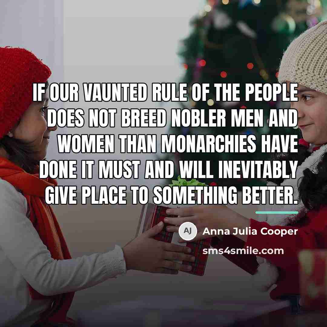 “If our vaunted rule of the people does not breed…” quote by Anna Julia Cooper
