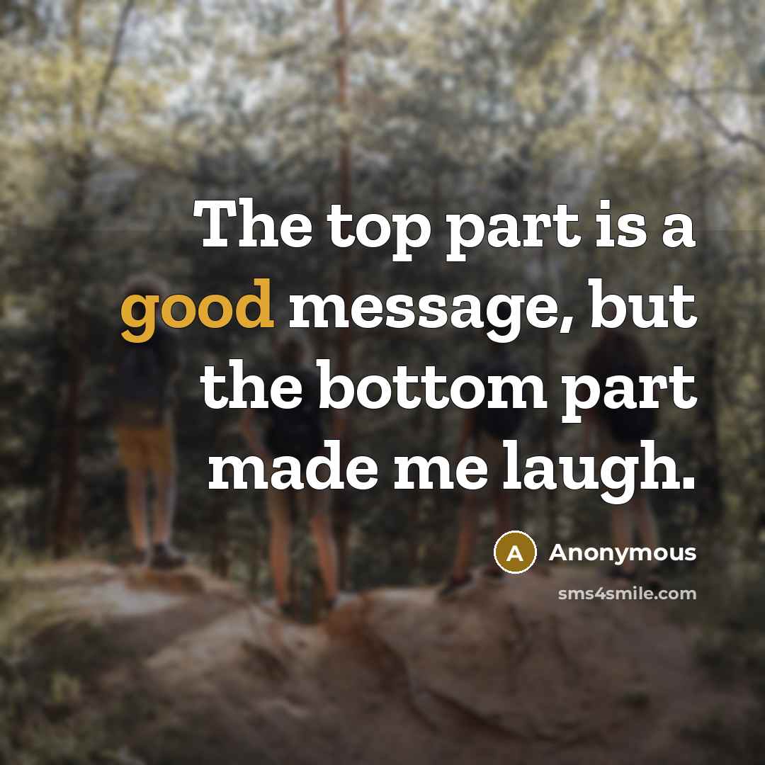 “The top part is a good message, but the bottom…” quote by Anonymous