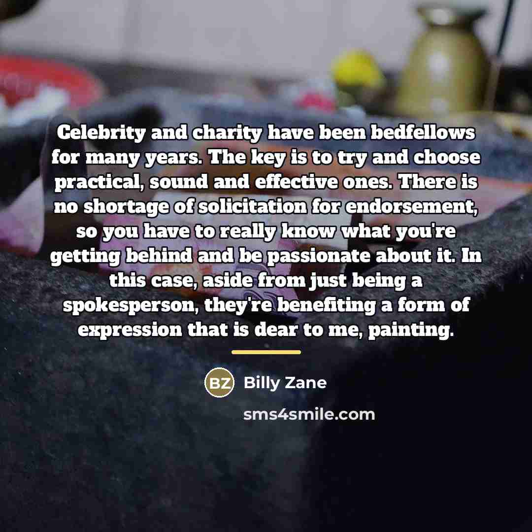 “Celebrity and charity have been bedfellows for many years. The…” quote by Billy Zane