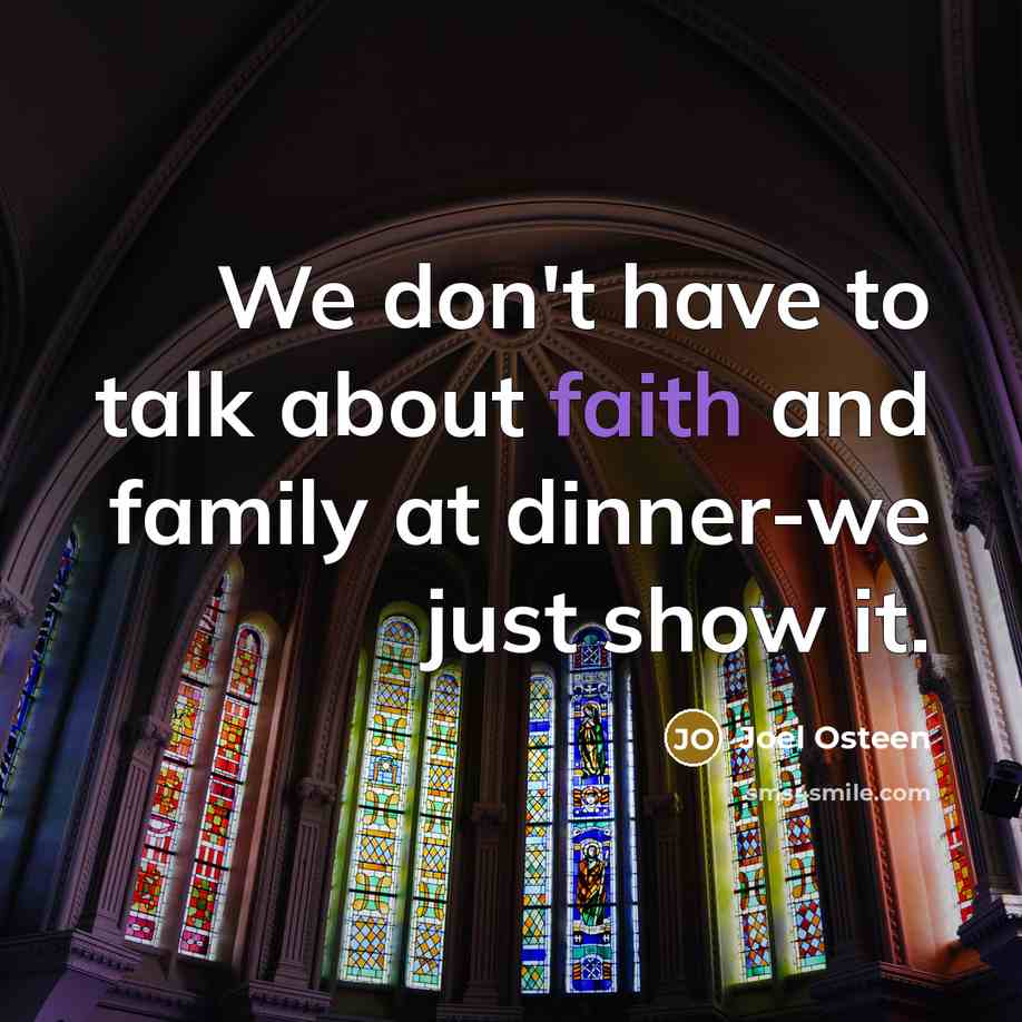 “We don't have to talk about faith and family at…” quote by Joel Osteen