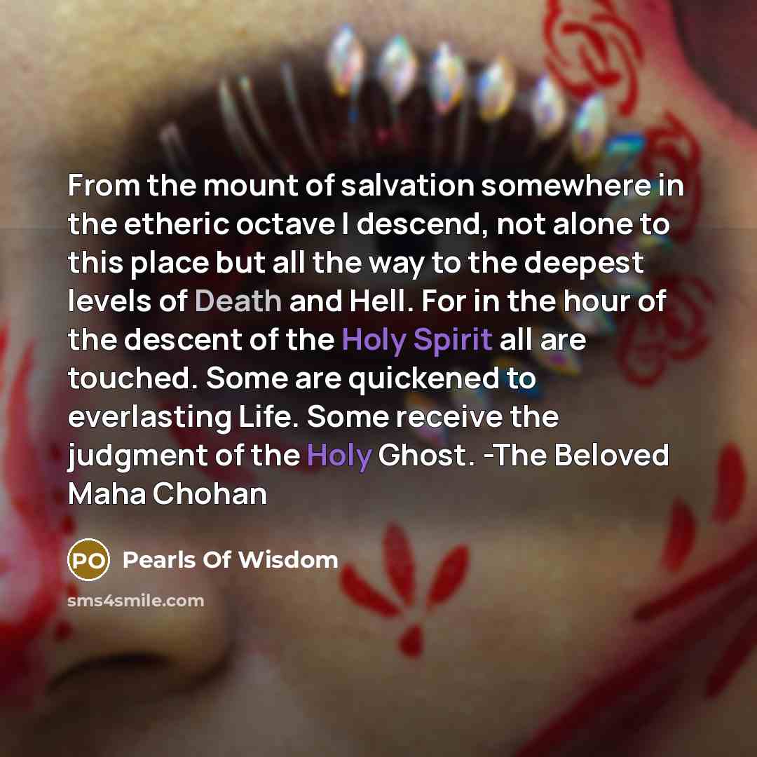 “From the mount of salvation somewhere in the etheric octave…” quote by Pearls Of Wisdom