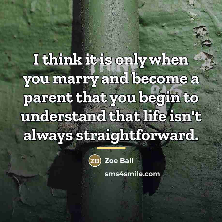 “I think it is only when you marry and become…” quote by Zoe Ball