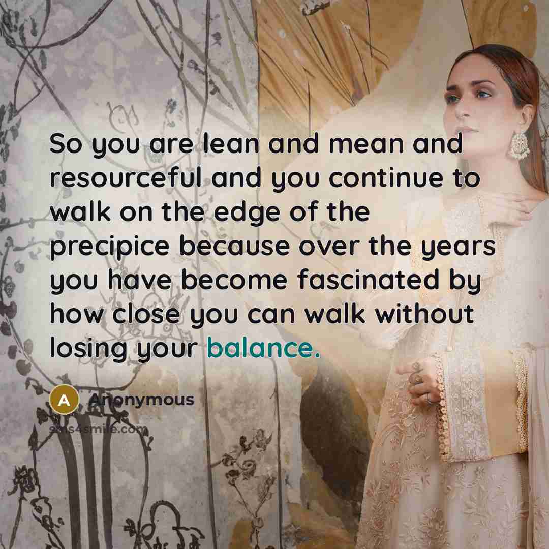 “So you are lean and mean and resourceful and you…” quote by Anonymous