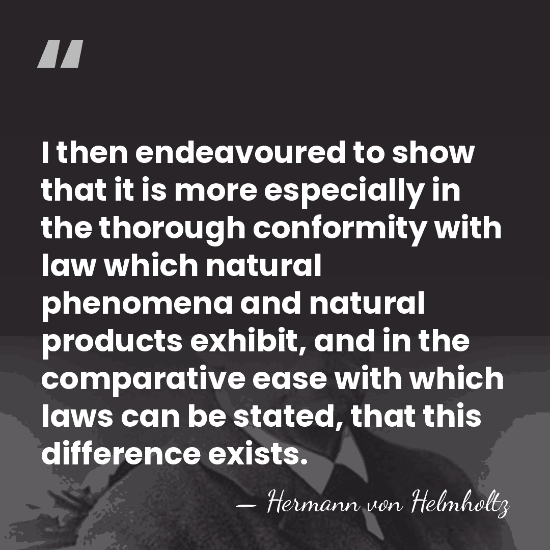 I then endeavoured to show that it is more especially in the&hellip; - Hermann von Helmholtz
