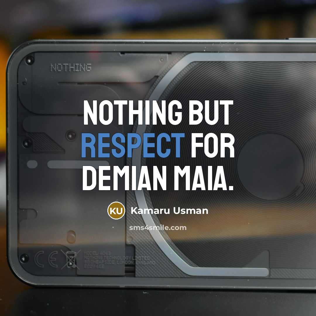 “Nothing but respect for Demian Maia.” quote by Kamaru Usman