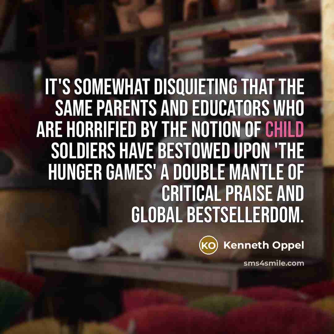 “It's somewhat disquieting that the same parents and educators who…” quote by Kenneth Oppel