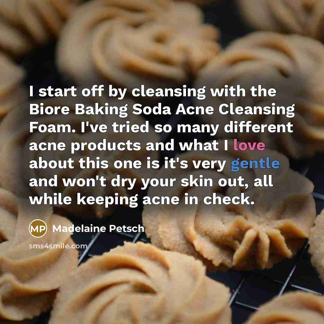 “I start off by cleansing with the Biore Baking Soda…” quote by Madelaine Petsch