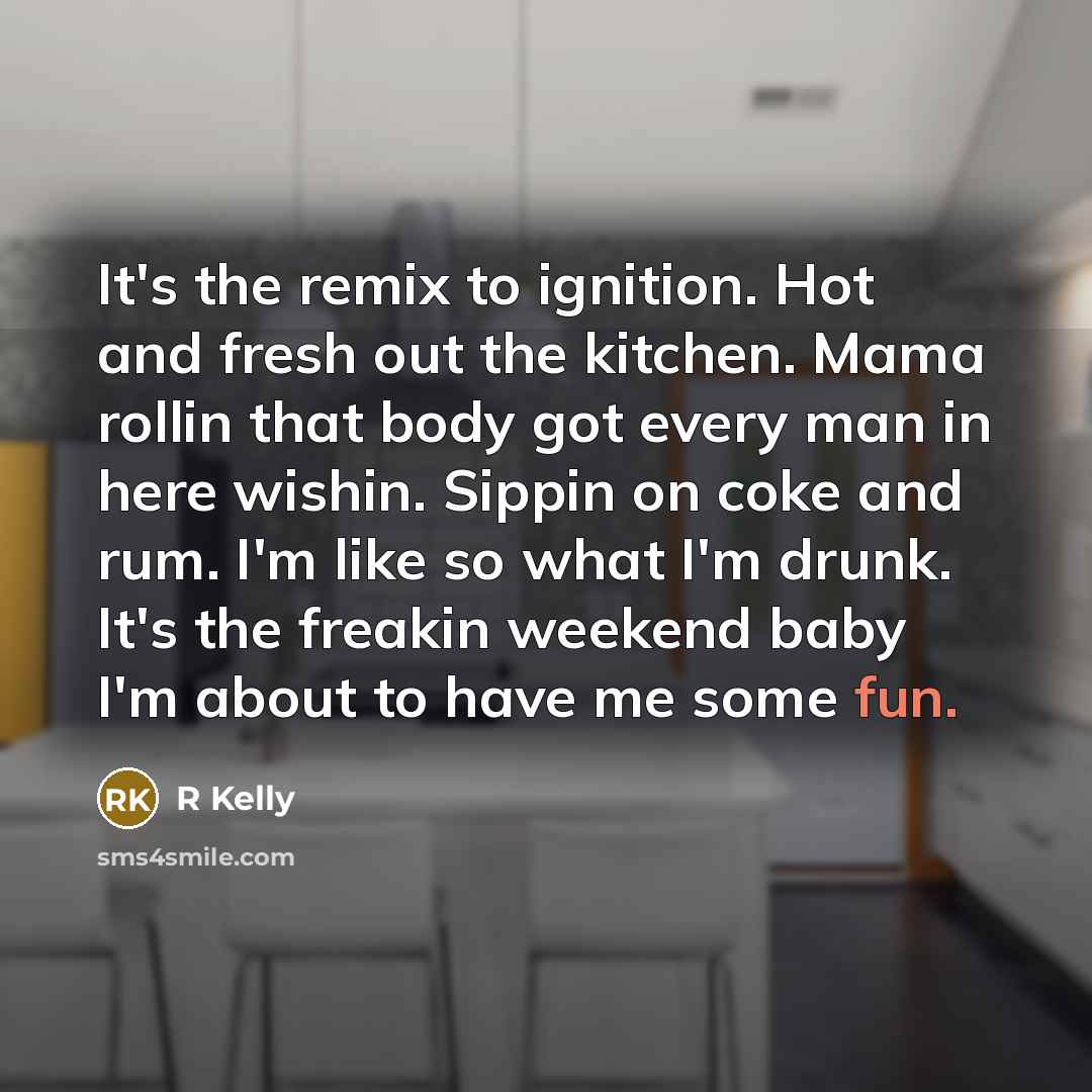 “It's the remix to ignition. Hot and fresh out the…” quote by R Kelly