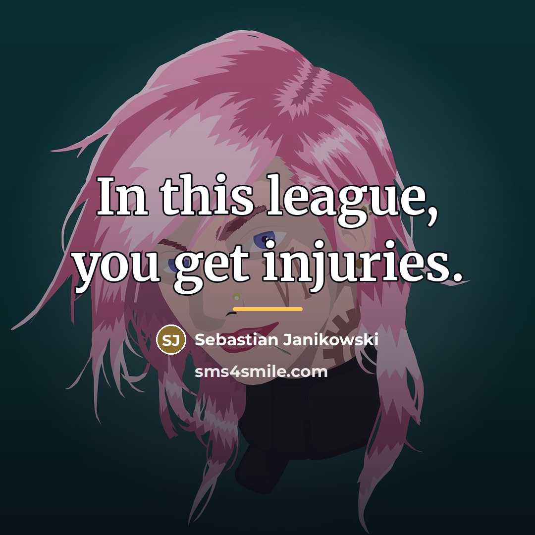 “In this league, you get injuries.…” quote by Sebastian Janikowski
