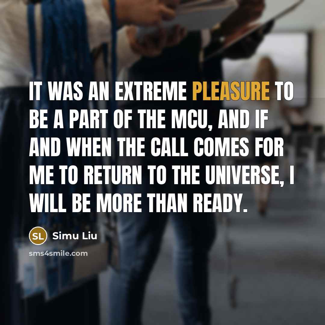 “It was an extreme pleasure to be a part of…” quote by Simu Liu